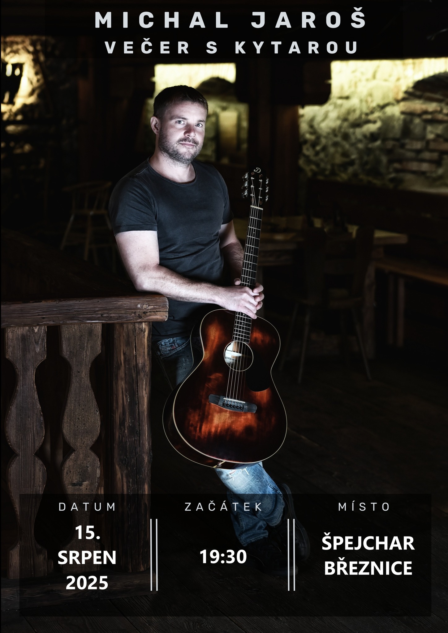 Michal Jaroš – večer s kytarou       15. 08. 2025